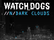 News: Ubisoft Announces a Watch_Dogs eBook, //n/Dark Clouds