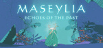 Maseylia: Echoes of the Past