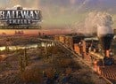 Railway Empire Brings Rail Management To Switch With DLC Included