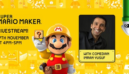 Tune In Today For a Nintendo UK Super Mario Maker Broadcast With Comedian Imran Yusuf