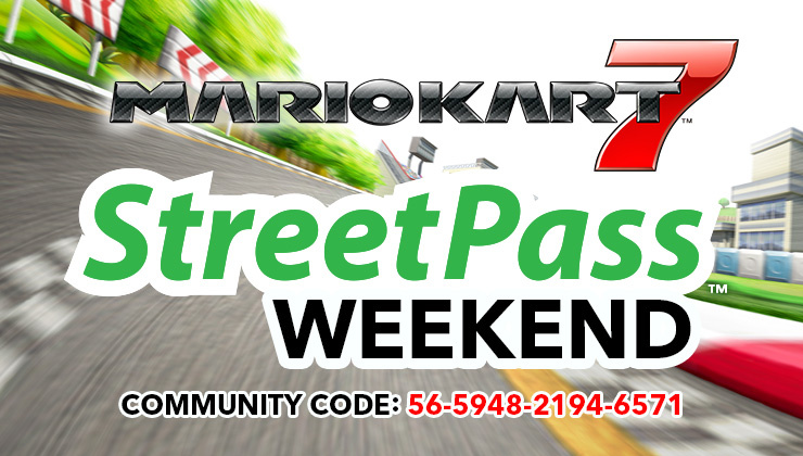 National StreetPass Weekend: Summer Edition Brings Mario Kart 7 Tournament to Nintendo 3DS Fans