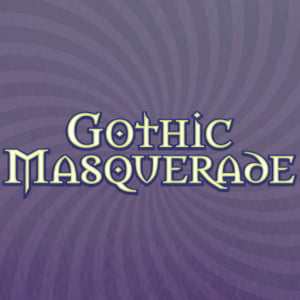 Gothic Masquerade