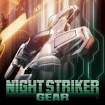 Night Striker Gear