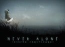 Never Alone Will Start Keeping North Americans Company on 25th June