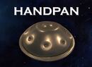 From The Makers Of 'Piano', 'Drums', And 'Guitar' Comes... 'Handpan'