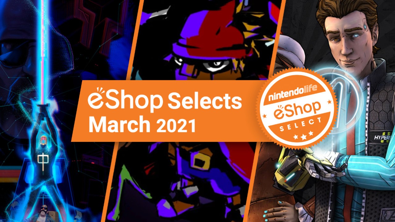 Nintendo Life eShop Selects – March 2021 – Feature