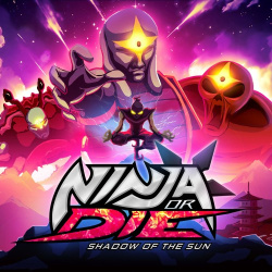 Ninja or Die: Shadow of the Sun Cover