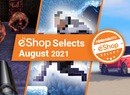 Nintendo Life eShop Selects - August 2021