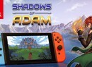 The Stylised RPG Battles Of Shadows Of Adam Is Heading To Nintendo Switch