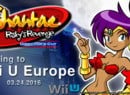 Shantae: Risky's Revenge Director's Cut Launches on the European Wii U eShop on 24th March