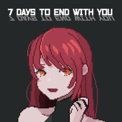 7 Days to End with You Cover