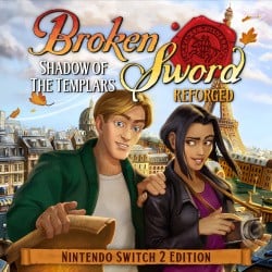 Broken Sword - Shadow of the Templars: Reforged - Nintendo Switch 2 Edition Cover