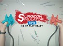 Hilarious Launch Trailer Reveals That Surgeon Simulator CPR Hits Switch Next Week