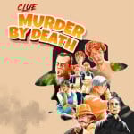 Clue: Murder By Death