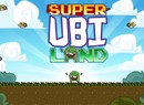 Super Ubi Land Kickstarter Has Ended, Target Goal Surpassed