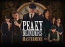 Peaky Blinders: Mastermind Brings The Hit TV Series To Switch This August
