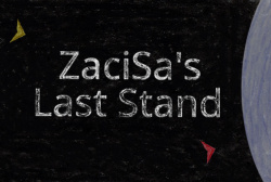 ZaciSa's Last Stand Cover