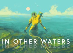 In Other Waters "Is Like The ASMR Of Video Games", And It's Coming To Switch