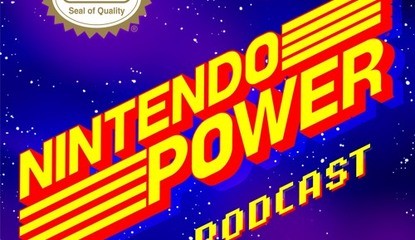 Nintendo Launches Official Nintendo Power Podcast