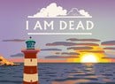 We're Dying To Get Our Hands On I Am Dead When It Launches Later This Year