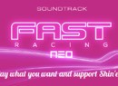 The FAST Racing NEO Soundtrack is Now Available to Buy