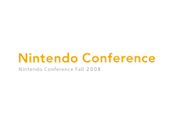 Nintendo Conference 2008 Fall