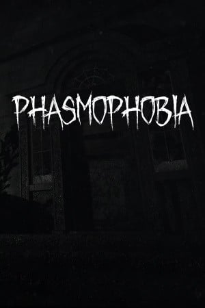 Phasmophobia