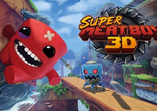 Super Meat Boy Brings Brutal 3D Platforming To Switch 2 This Year