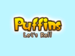 Puffins: Let's Roll!