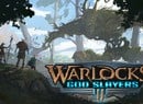 Warlocks 2: God Slayers Gets A Switch Physical Edition Soon