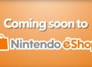 Get a Taste of Upcoming eShop Goodness in This Awesome Sizzle Reel
