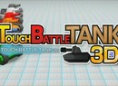 Touch Battle Tank 3D Rolls Out Next Month