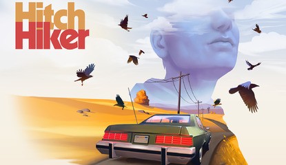 Hitchhiker Gives A Thumbs-Up For An Imminent Switch Release