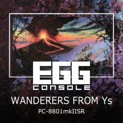 EGGCONSOLE Wanderers From Ys PC-8801mkIISR Cover
