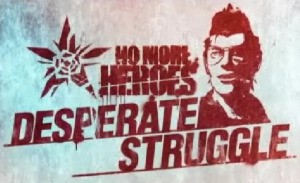 No More Heroes: Desperate Struggle