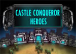 Castle Conqueror - Heroes