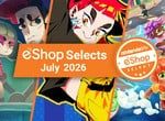 Nintendo Life eShop Selects (July 2026)