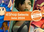 Nintendo Life eShop Selects & Readers' Choice (June 2024)