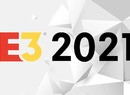Are You Excited About E3 2021?