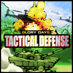 Glory Days - Tactical Defense Cover