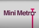 Mini Metro Developer Responds To Knock-Off Release On Switch eShop