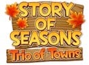 Story of Seasons: Trio of Towns is Coming to North America in 2017