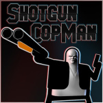 Shotgun Cop Man