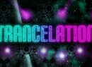Get Four Nintendo Switch Games For Free When You Buy Trancelation At Launch