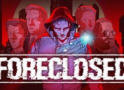 Foreclosed Looks Like A Cyberpunk Comic Book Game, And It Comes To Switch This Summer