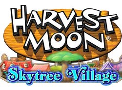Harvest Moon: Skytree Village Is Ploughing A Furrow Towards The Nintendo 3DS