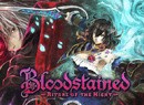 Take A Peek At Bloodstained: Ritual Of The Night In This New Story Trailer
