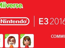 The Nintendo@E3 2016 Miiverse Community is Live and Full of Unrealistic Expectations