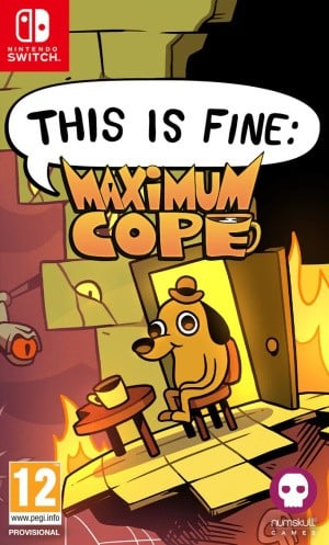 This is Fine: Maximum Cope
