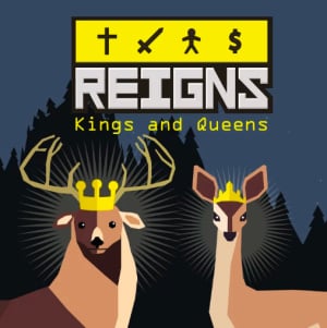 Reigns: Kings & Queens